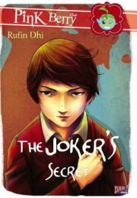 The Joker's Secret oleh Rufin Dhi (DAR!Mizan 2013)